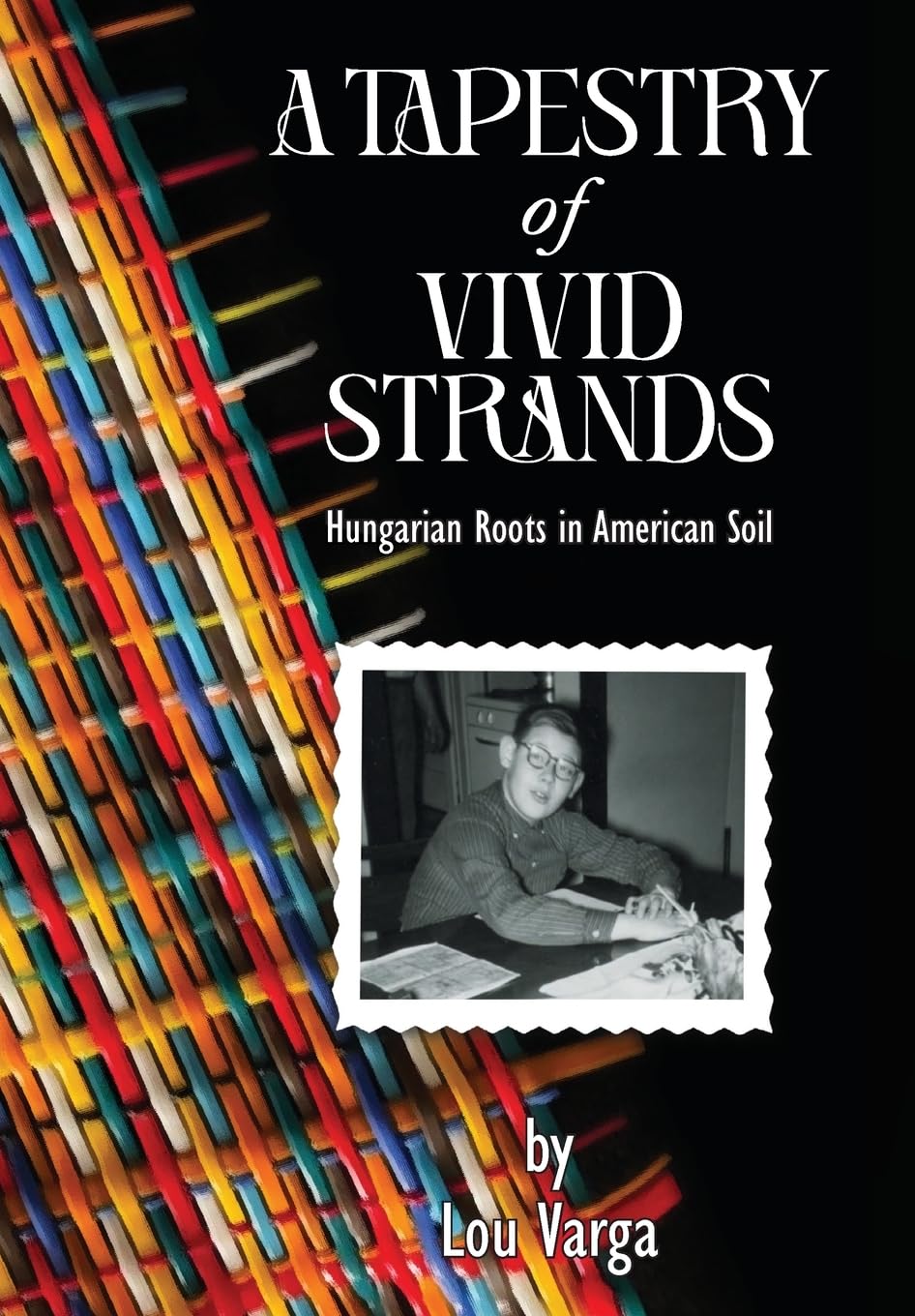 A Tapestry of Vivid Strands — book cover